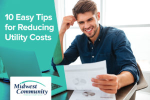10 Easy Tips for Reducing Utility Costs
