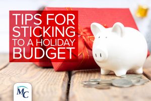 Tips for Sticking to a Holiday Budget