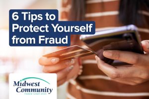 6 Tips to Protect Yourself from Fraud