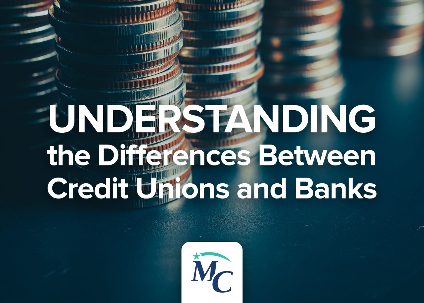 Four Key Differences Between Credit Unions and Banks: How Your Finances Truly Differ